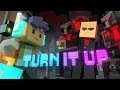 Turn It Up A Minecraft Original Music Video Song
