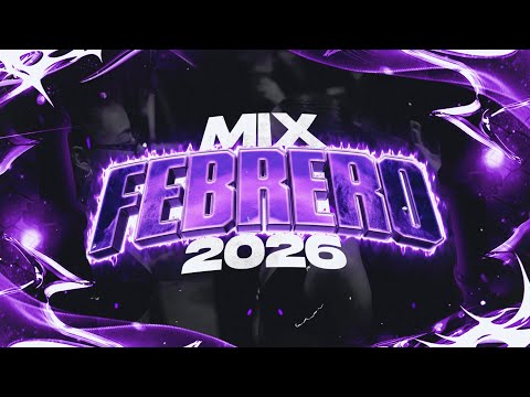 🥤MIX FEBRERO 2026💣 VERANO X LO MAS NUEVO | ENGANCHADO FIESTERO | LukkasRmx