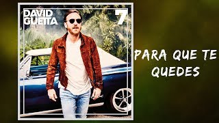 David Guetta - Para Que Te Quedes (Full Lyrics) feat. J Balvin