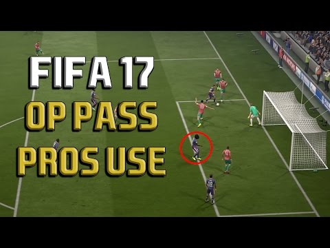OVERPOWERED PASS PROS USE IN COMPETITIVE MATCHES!! - Fifa 17 Advanced Passing Tutorial