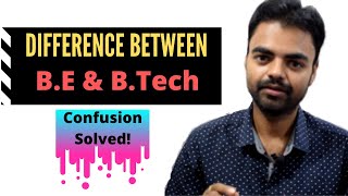 What is the Difference Between B.E and B.Tech(Mechanical, Computer Science, Electrical, Civil) Hindi