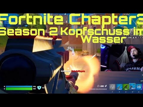 😬Fortnite Chapter 3 Season 2   💥Kopfschuss im Wasser💥