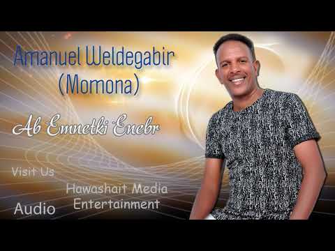 Momona Eritrean Music   Ab Emnetki Ember