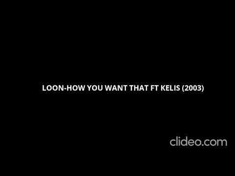 LOON Ft. Kelis & Diddy -How You Want That (Official Audio)