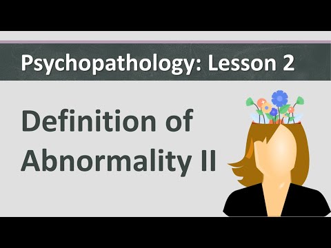 Psychopathology: L2 - Definitions of Abnormality II