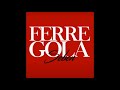 FERRE GOLA SEBEN