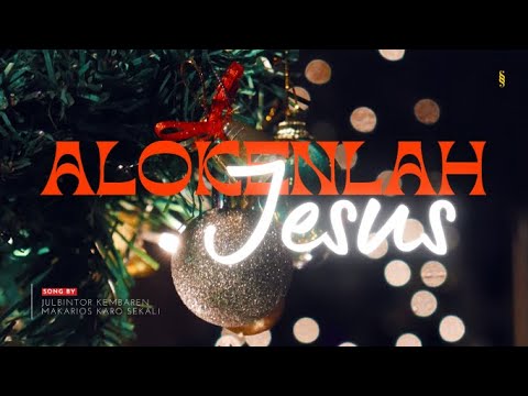 SIRA Community - ALOKENLAH JESUS (Official Lyric Video)