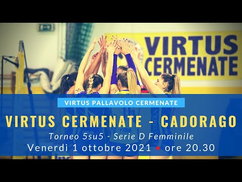 Serie D: Virtus Cermenate - Cadorago (Torneo 5su5)