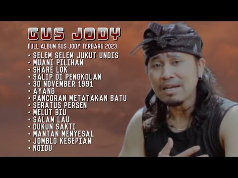 GUS JODY FULL ALBUM TERBARU 2023