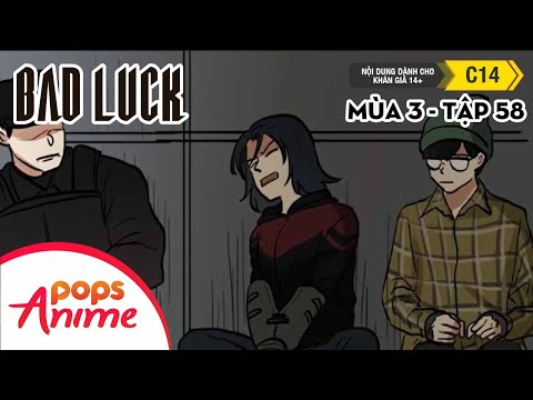 Bad Luck Mùa 3 - Tập 58 - Cô ML - Lời Nguyền Tuổi 17