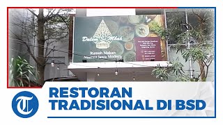 Restoran Dalem Si Mbah, Rumah Makan Tradisional Jawa yang Tersembunyi di BSD Tangerang