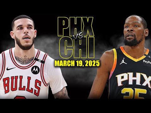 Phoenix Suns vs Chicago Bulls Full Game Highlights - March 19, 2025 | NBA Regular Season