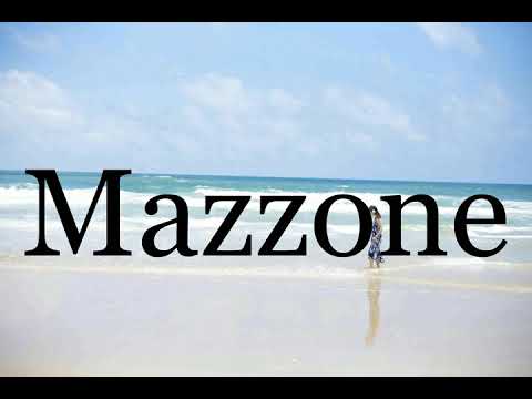 How To Pronounce Mazzone🌈🌈🌈🌈🌈🌈Pronunciation Of Mazzone