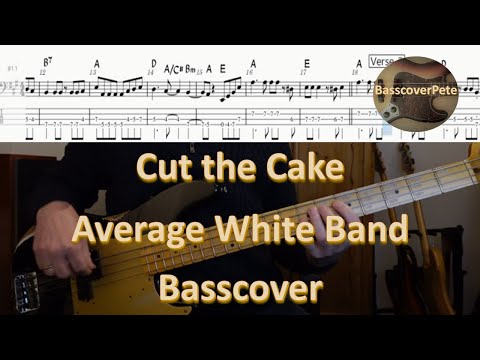 Average White Band - Cut the Cake. Bass Cover Tabs Score (standard notation) Transcription