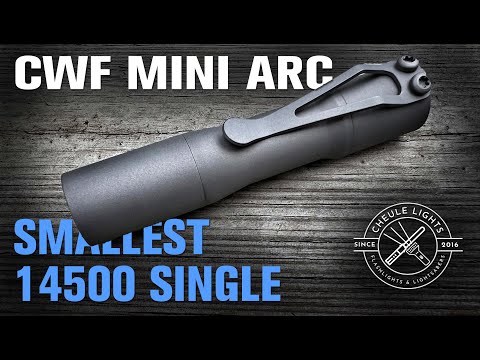 CWF Mini Arcadian custom EDC flashlight