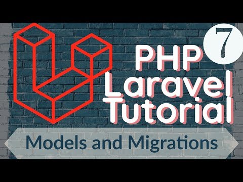 PHP Laravel Tutorial for Beginners 7 Models and Migrations Models Database Migrations