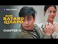 FPJ S Batang Quiapo Unang Yugto Chapter 10 IWant Exclusives