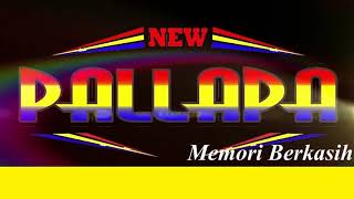 Download lagu Memori berkasih NEW PALLAPA mp3 Download lagu Memori berkasih NEW PALLAPA mp3