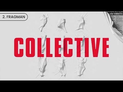 Collective | Türkçe altyazılı fragman #2