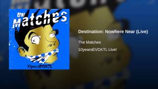 Destination: Nowhere Near (Live)