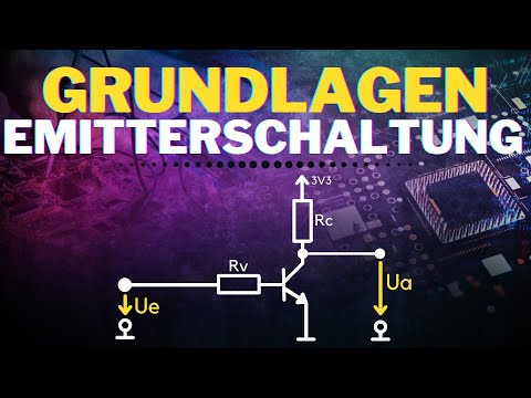 Emitterschaltung einfach erklärt | Transistor Verstärker Grundschaltungen