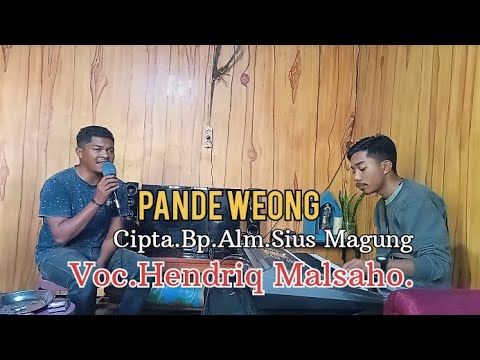 PANDE WEONG_HENDRIQ MALZAHO_Cipta.Bp.Alm.Sius Magung.