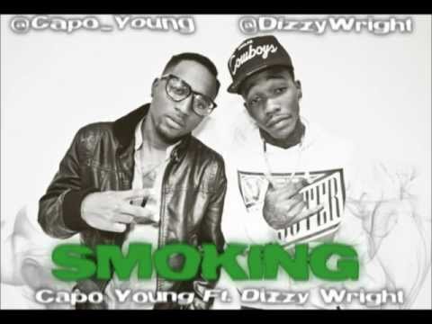 Capo Young Ft : Dizzy Wright - Smoking