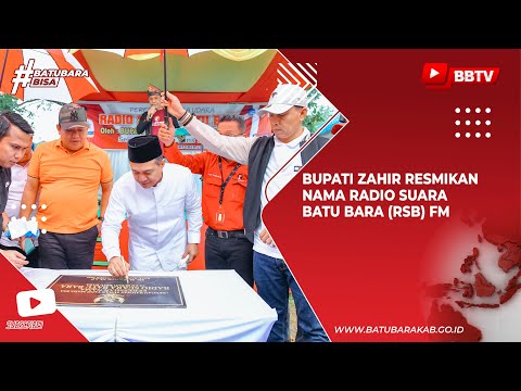 BUPATI ZAHIR RESMIKAN NAMA RADIO SUARA BATU BARA RSB FM