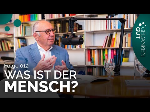 Was ist mein Welt- & Menschenbild? - Folge 012 | GedankenGut Podcast