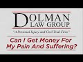 Florida personal injury lawyers answer when you can get money for your pain and suffering following an accident.