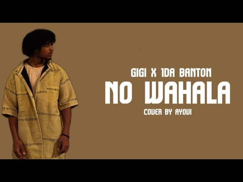 Ayovi 'No Wahala ' Gigi x 1da Banton (Lyrics video)
