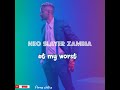 Neo Slayer Zambia At My Worst Audio Music Neo Arnochiko