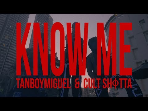 KNOWME Tanboymiguel & Cult shφtta ( Music Video by Petcheer )