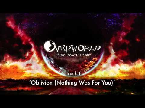 Overworld - Oblivion (Nothing Was For You) (+ LYRICS)
