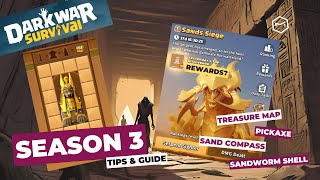 Dark War Survival Season 3 Tips & Walkthrough – Sand Siege, Buried Treasures, and More!