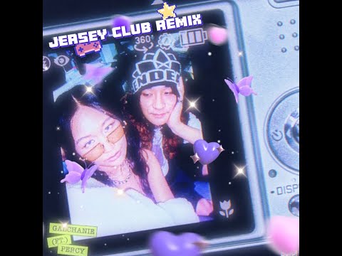 GALCHANIE ft. Percy - My Bad (Jersey Club Remix) (Oat Master & Skybright )