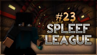 Spleef League | 23: SETTLE DOWN!