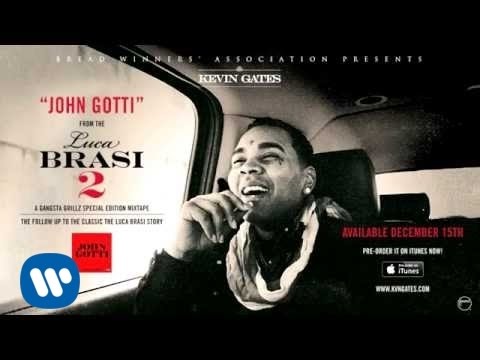Kevin Gates - John Gotti (Official Audio)