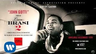 Kevin Gates - John Gotti (Official Audio)