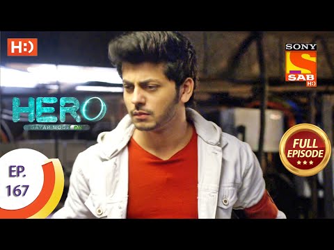 Hero - Gayab Mode On - Ep 167 - Full Episode - 30th July, 2021