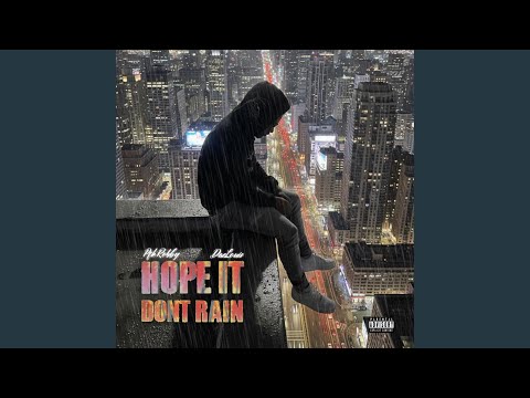 Hope It Dont Rain (feat. Daelouis)