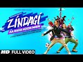 Zindagi Aa Raha Hoon Main Full Video Song With English Subtitles