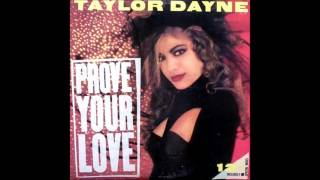 Taylor Dayne - Prove your love ''Extended Mix'' (1988)