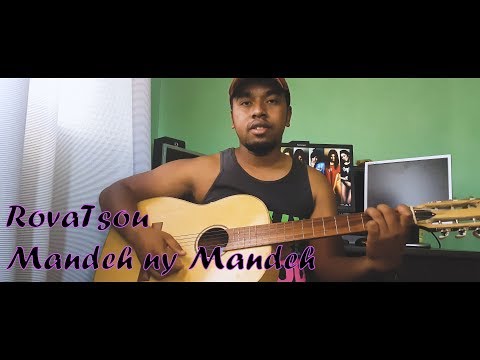 Mandeh ny mandeh - RovaTsou (Joda Omi Cover)