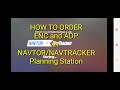 How To Order ENC And ADP In Navtor Navtracker Station
