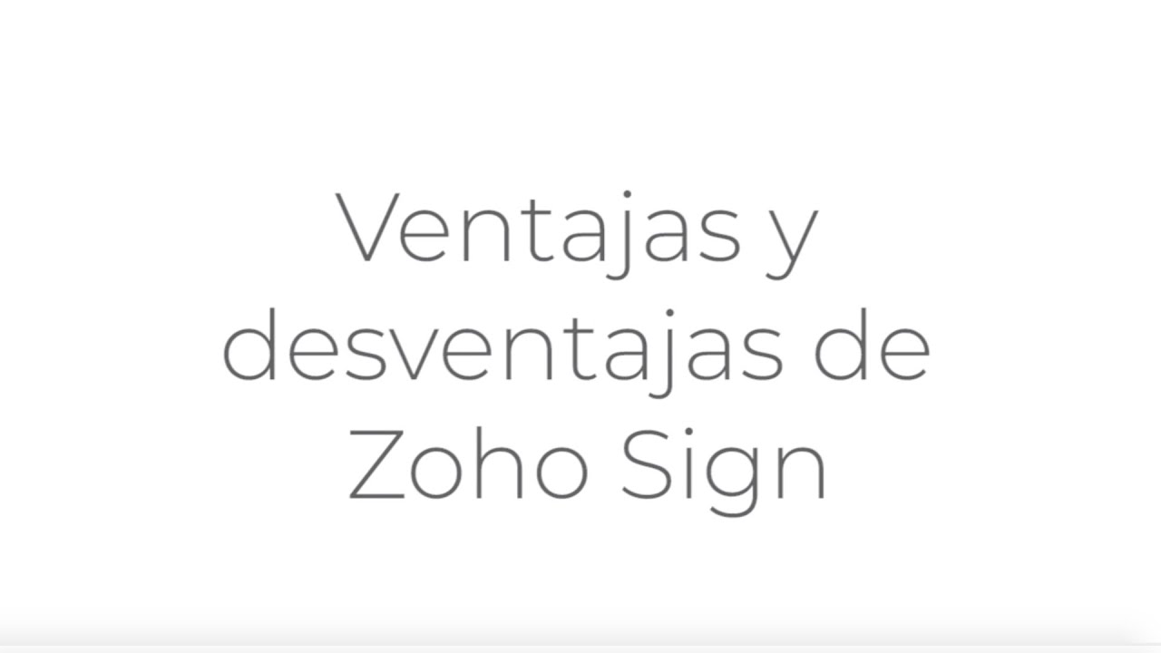 Ventajas y desventajas de Zoho Sign