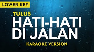 Download lagu Tulus - Hati-Hati Di Jalan ( Karaoke Lirik ) LOWER KEY mp3 Download lagu Tulus - Hati-Hati Di Jalan ( Karaoke Lirik ) LOWER KEY mp3
