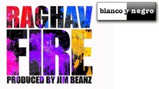 Raghav - Fire (Official Audio)