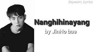 Nanghihinayang by: jinho bae