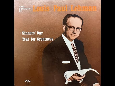 Louis Paul Lehman - Two Sermons 1965 [Full Album]